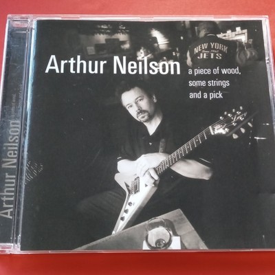Arthur Neilson - a piece of wood, some strings and a pick