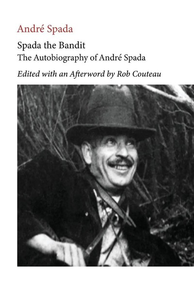 Spada The Bandit. Edited With Annotations And An Afterword By Rob Couteau Buch-image