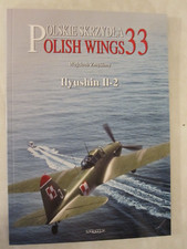 Polish Wings Ser.: Polish Wings No. 33 Ilyushin Il-2 by Wojciech Zmyslony (2023,