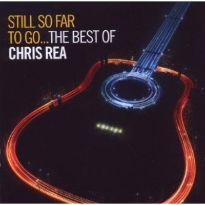 Still So Far to Go: Best of by REA,CHRIS