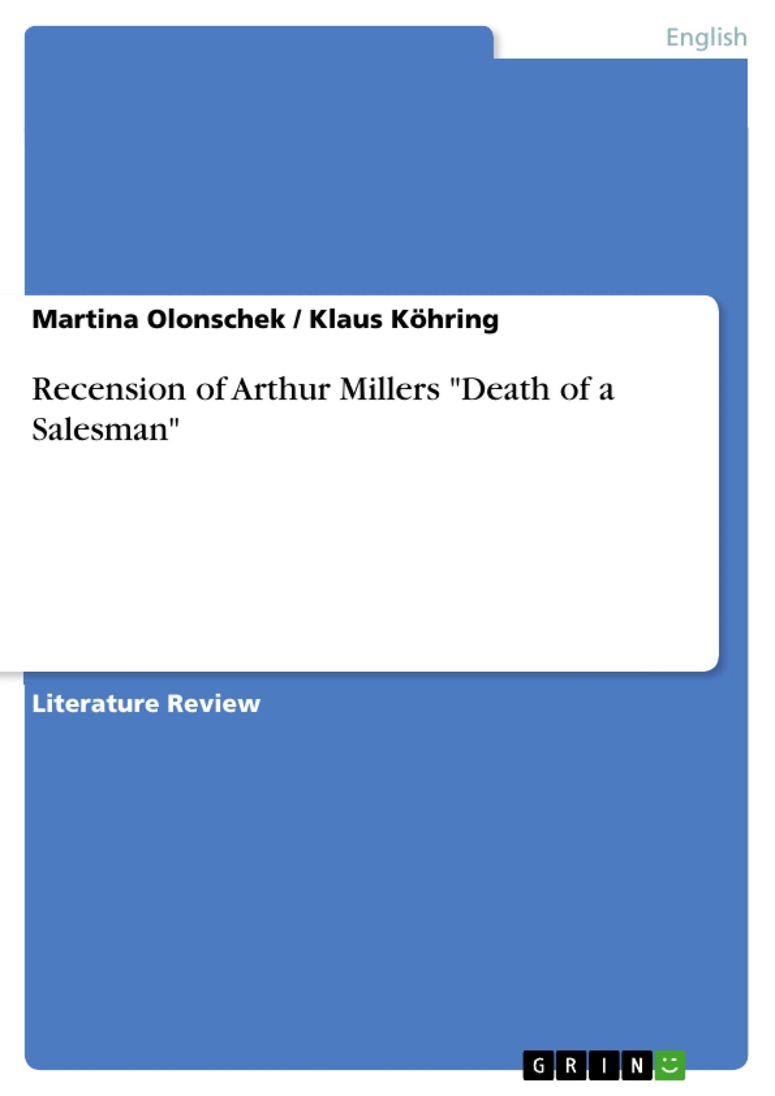 Recension Of Arthur Millers Death Of A Salesman | Klaus Köhring (u.