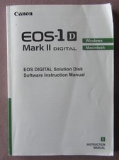 Canon EOS-1 D Mark II Digital Solution Software Instruction Manual Windows Mac