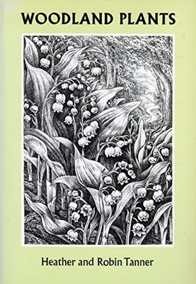 Woodland Plants - Tanner, Heather
