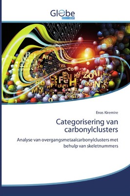 Enos Kiremire | Categorisering van carbonylclusters | Taschenbuch (2020)
