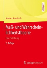Maß- und Wahrscheinlichkeitstheorie Eine Ein...