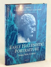 P Schultz R von den Hoff Early Hellenistic Portraiture Image Style Context HC DJ