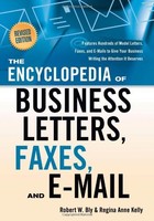 The Encyclopedia Of Business Letters, Faxes, And Emails: Features Hundreds Of... The Encyclopedia Of Business Letters, Faxes, And Emails: Features Hundreds Of...