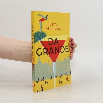 Da grande  |  Jami Attenberg