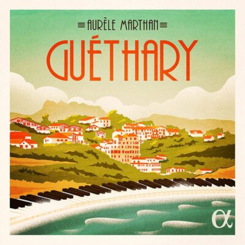 Орель Мартан (Aurèle Marthan): Альбом Guéthary (CD)
