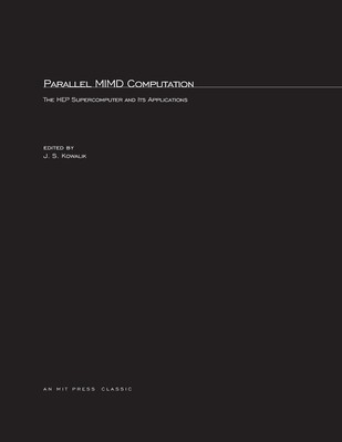 Parallel MIMD Computation, Janusz S. Kowalik
