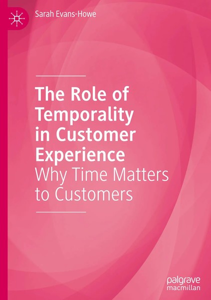 Sarah Evans-Howe | The Role Of Temporality In Customer Experience | Buch (2025)-image