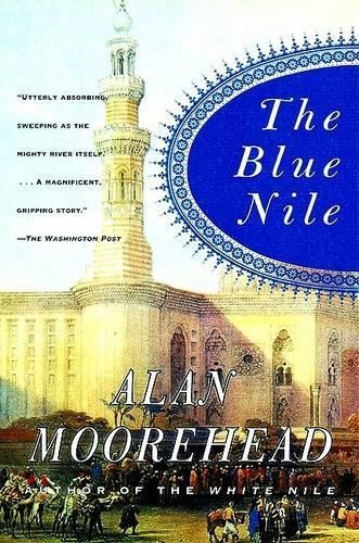 Alan Moorehead The Blue Nile (Tascabile)