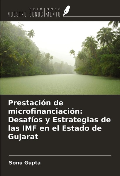 Sonu Gupta | PrestacióN De MicrofinanciacióN: DesafíOs Y Estrategias De Las...-image