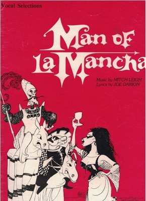 Man of La Mancha: Vocal Selections Piano, Vocal and Guitar Chords by Darion