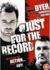 Just For The Record [2009 DVD] Danny Dyer  - New & Sealed