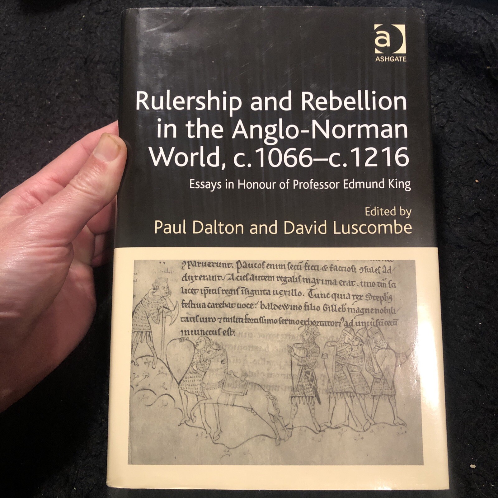 Rulership and Rebellion in the Anglo-Norman World, c.1066-c.1216: Essays in...