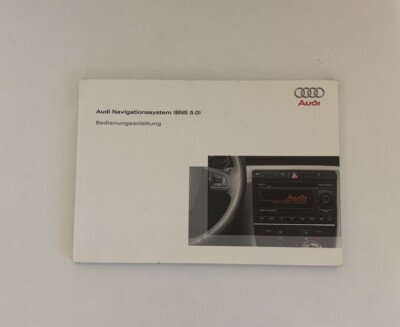 AUDI Navigationssystem (BNS 5.0) Bedienungsanleitung Ausgabe 05.2007