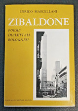 Enrico Mascellani Zibaldone Poesie Dialettali Bolognesi Raro Bologna Dialetto