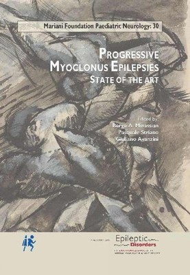 Progressive Myoclonus Epilepsies: State-of-the-Art by Berge A. Minassian Hardcov