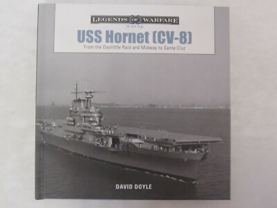 USS Hornet (CV-8): From the Doolittle Raid and Midway to Santa Cruz