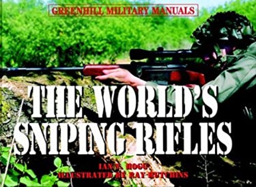 The World's Sniping Rifles Hardcover Ian V. HoggFree US Delivery | ISBN:1853673080