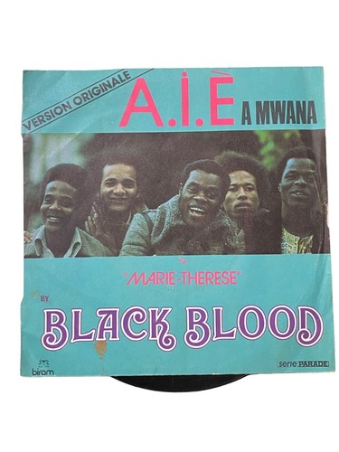 DISQUE VINYLE 45 TOUR VO A.I.E A MWANA BLACK BLOOD MARIE -THERESE