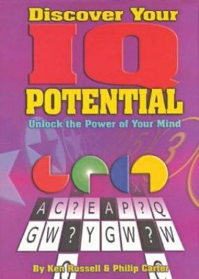 Discover Your IQ Potential: Unlock the Power of Your Mind Russell, Kenneth A.,
