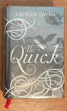 The Quick. Lauren Owen. Hardcover. Signed. First UK Edition. Fine Condition.