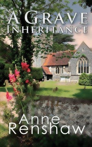 A Grave Inheritance - Renshaw, Anne