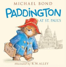 Paddington at St. Paul's by Michael Bond (English) Hardcover Book