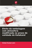 Efeito Da Embalagem Com Atmosfera Modificada No Prazo De Validade Do Kalakand