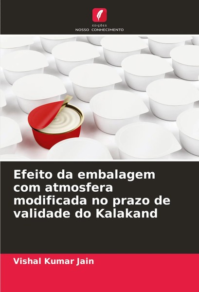 Efeito Da Embalagem Com Atmosfera Modificada No Prazo De Validade Do Kalakand-image