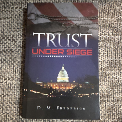 Trust Under Siege by D. M. Frederick Paperback English