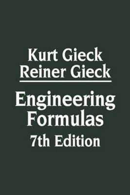 Engineering Formulas 7th Edition - Hardcover By Gieck, Kurt - GOOD