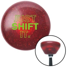 Green Just Shift It. Red Retro Metal Flake Shift Knob w/ M16x1.5 Insert Shifter