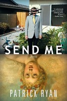 Send Me | A Novel | Patrick Ryan | Taschenbuch | Einband - Flex.(Paperback)