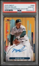 2025 TOPPS FINEST MASON MILLER AUTO GOLD REFRACTOR 01/50!!! POP 3! PSA 10
