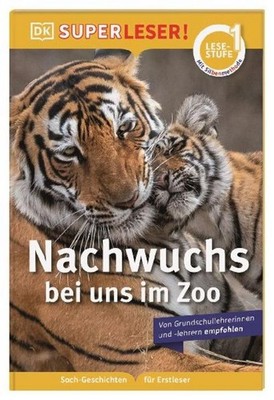 Deborah Lock ~ SUPERLESER! Nachwuchs bei uns im Zoo 9783831043279