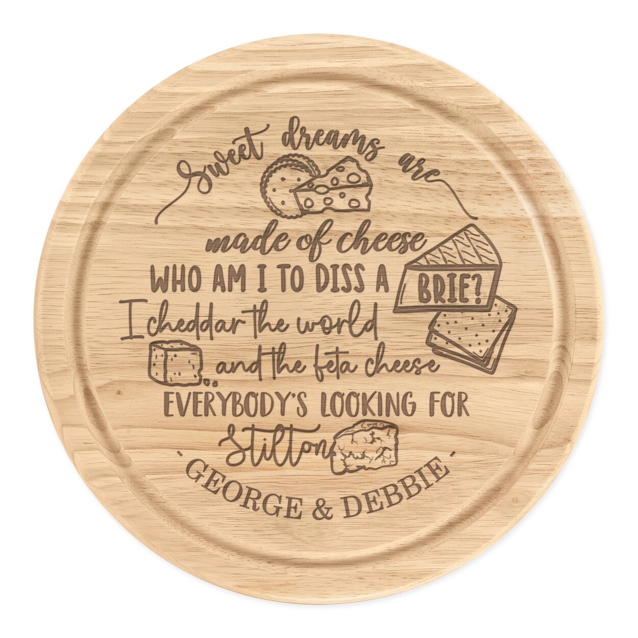 Personalised Sweet Dreams Are Made Of Cheese Board Round 25cm Wooden Chopping