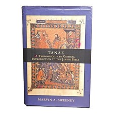 Tanak: A Theological and Critical Introduction to the Jewish Bible by Marvin A.