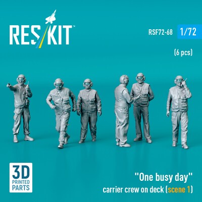 One Busy Day Carrier Crew on Deck (scene 1) (6 pcs) Scale 1:72 ResKit RSF72-0068