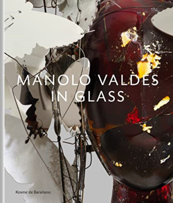Manolo Vald�s - In Glass - Hardback NEW Vald�s, Manolo 01/08/2022