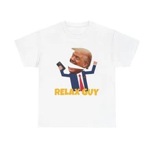 Relax Guy South Park Meme T-Shirt, South Park, Donald Trump Parody, Trump Meme