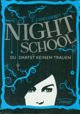 Buch C. J. Daugherty/Du Darfst Keinem Trauen (Night School)