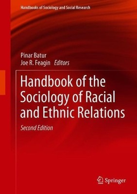 Handbook of the Sociology of Racial and Ethnic Relations by Pinar Batur (English