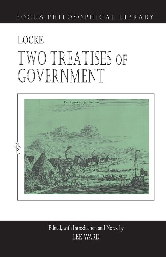 Two Treatises of Government by John Locke, Lee Ward - 9781585107971