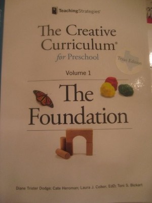 The Creative Curriculum for Preschool: The Foundation, Vol. 1 - paperback Di...
