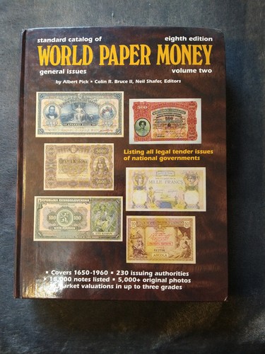Standard Catalog of World Paper Money  Albert Pick  General Issues Vol 2, 8th Ed