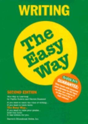 Writing the Easy Way : For School, Business, and Personal Situations