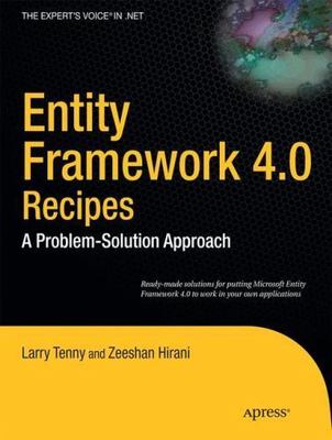 Entity Framework 4.0 Recipes: A Problem-Solution Approach (Expert's Voice in .N